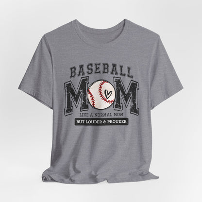 Funny Mom Baseball Tee, Loud Mama Shirt, Mother's Day Gift, Mom Life Apparel, Unisex Jersey Short Sleeve Tee