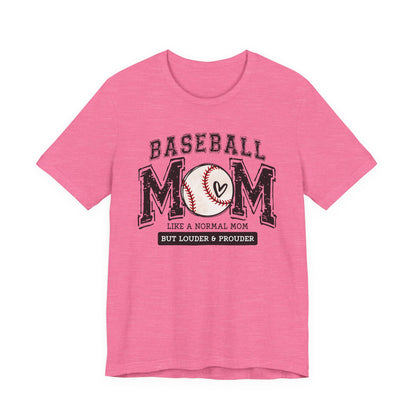 Funny Mom Baseball Tee, Loud Mama Shirt, Mother's Day Gift, Mom Life Apparel, Unisex Jersey Short Sleeve Tee