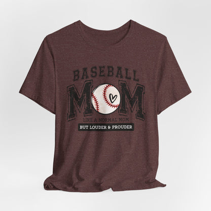 Funny Mom Baseball Tee, Loud Mama Shirt, Mother's Day Gift, Mom Life Apparel, Unisex Jersey Short Sleeve Tee