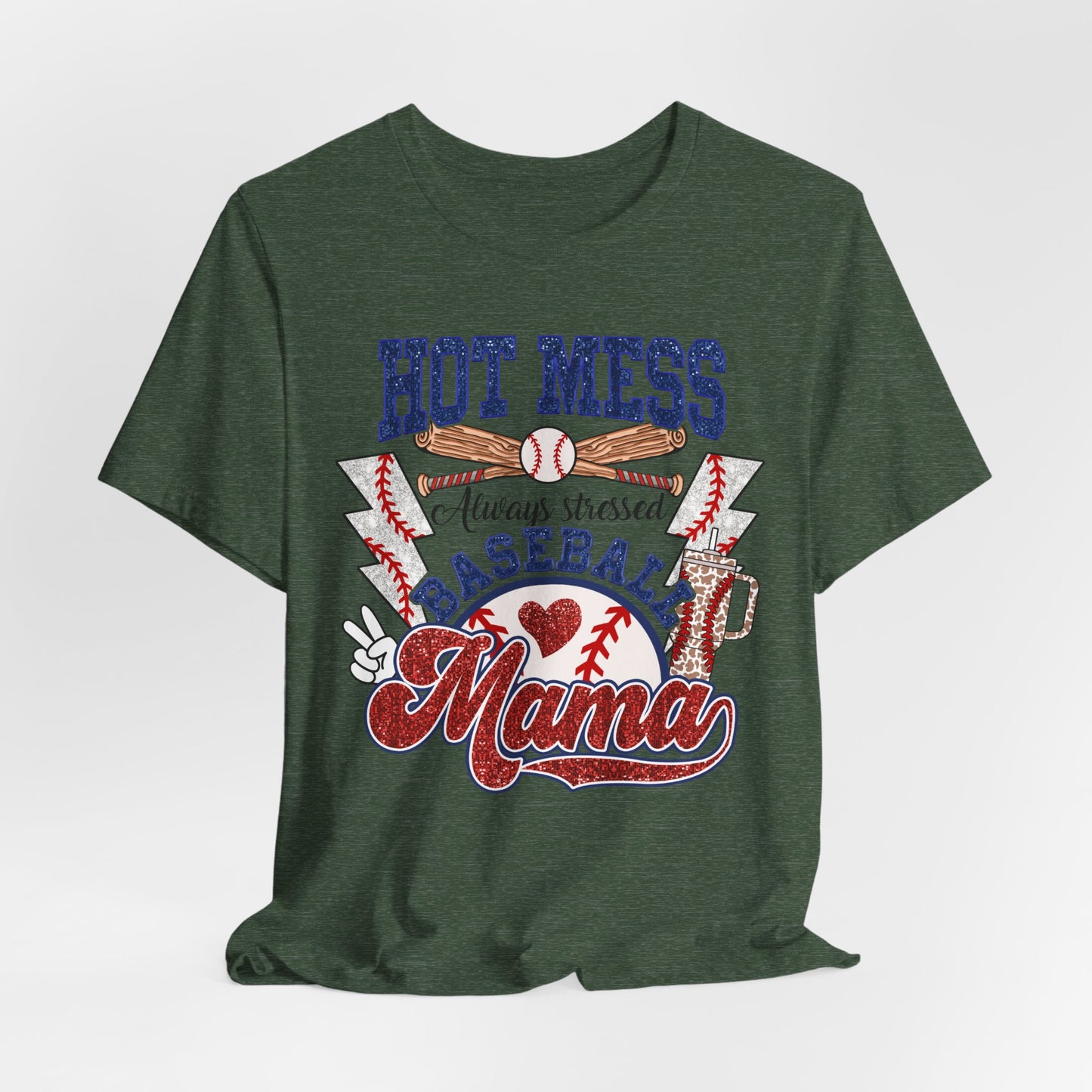 Baseball Mama Unisex Tee, Hot Mess Always Stressed Shirt, Funny Mom Gift, Graphic Tee, Short Sleeve Top