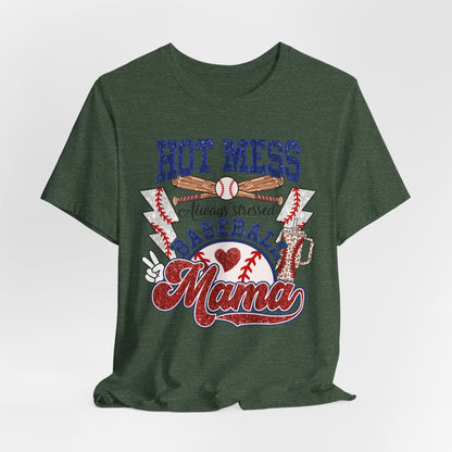 Baseball Mama Unisex Tee, Hot Mess Always Stressed Shirt, Funny Mom Gift, Graphic Tee, Short Sleeve Top
