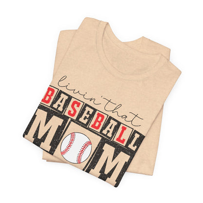 Baseball Mom Life Tee - Unisex Jersey Short Sleeve Tee, Sports Mom T-Shirt, Baseball Season Gift, Family Matching Outfits, Soft Cotton