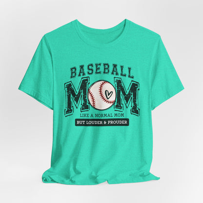 Funny Mom Baseball Tee, Loud Mama Shirt, Mother's Day Gift, Mom Life Apparel, Unisex Jersey Short Sleeve Tee