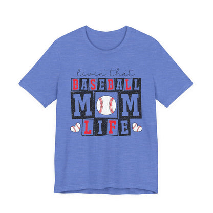 Baseball Mom Life Tee - Unisex Jersey Short Sleeve Tee, Sports Mom T-Shirt, Baseball Season Gift, Family Matching Outfits, Soft Cotton