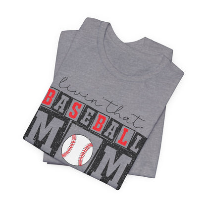 Baseball Mom Life Tee - Unisex Jersey Short Sleeve Tee, Sports Mom T-Shirt, Baseball Season Gift, Family Matching Outfits, Soft Cotton