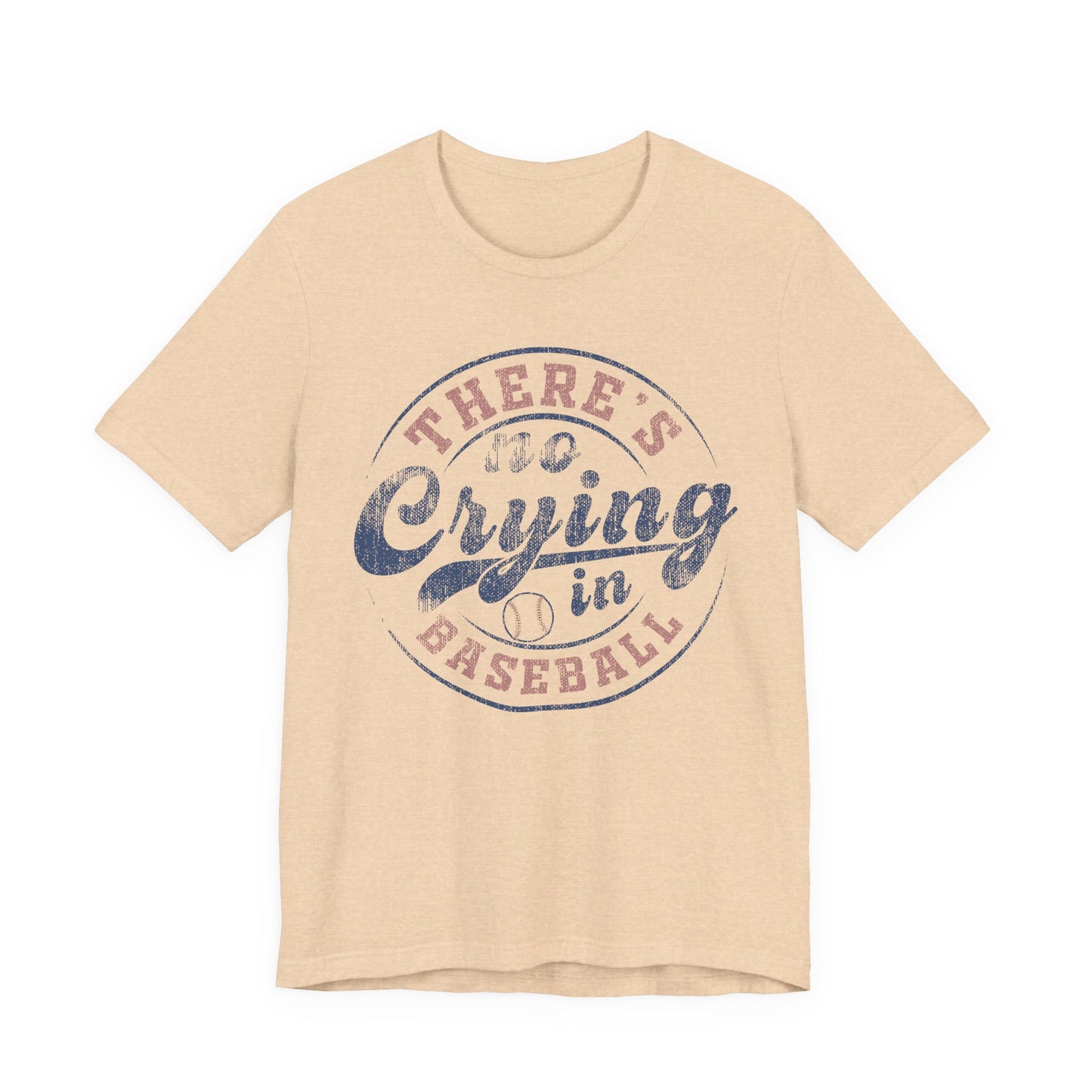 There's No Crying In Baseball Quote Unisex Tee, Sports Lover T-Shirt, No Crying Tee, Funny Athletic Shirt, Gift for Baseball Fan
