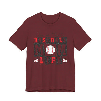 Baseball Mom Life Tee - Unisex Jersey Short Sleeve Tee, Sports Mom T-Shirt, Baseball Season Gift, Family Matching Outfits, Soft Cotton