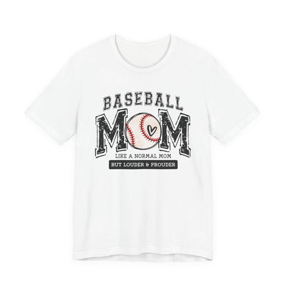Funny Mom Baseball Tee, Loud Mama Shirt, Mother's Day Gift, Mom Life Apparel, Unisex Jersey Short Sleeve Tee
