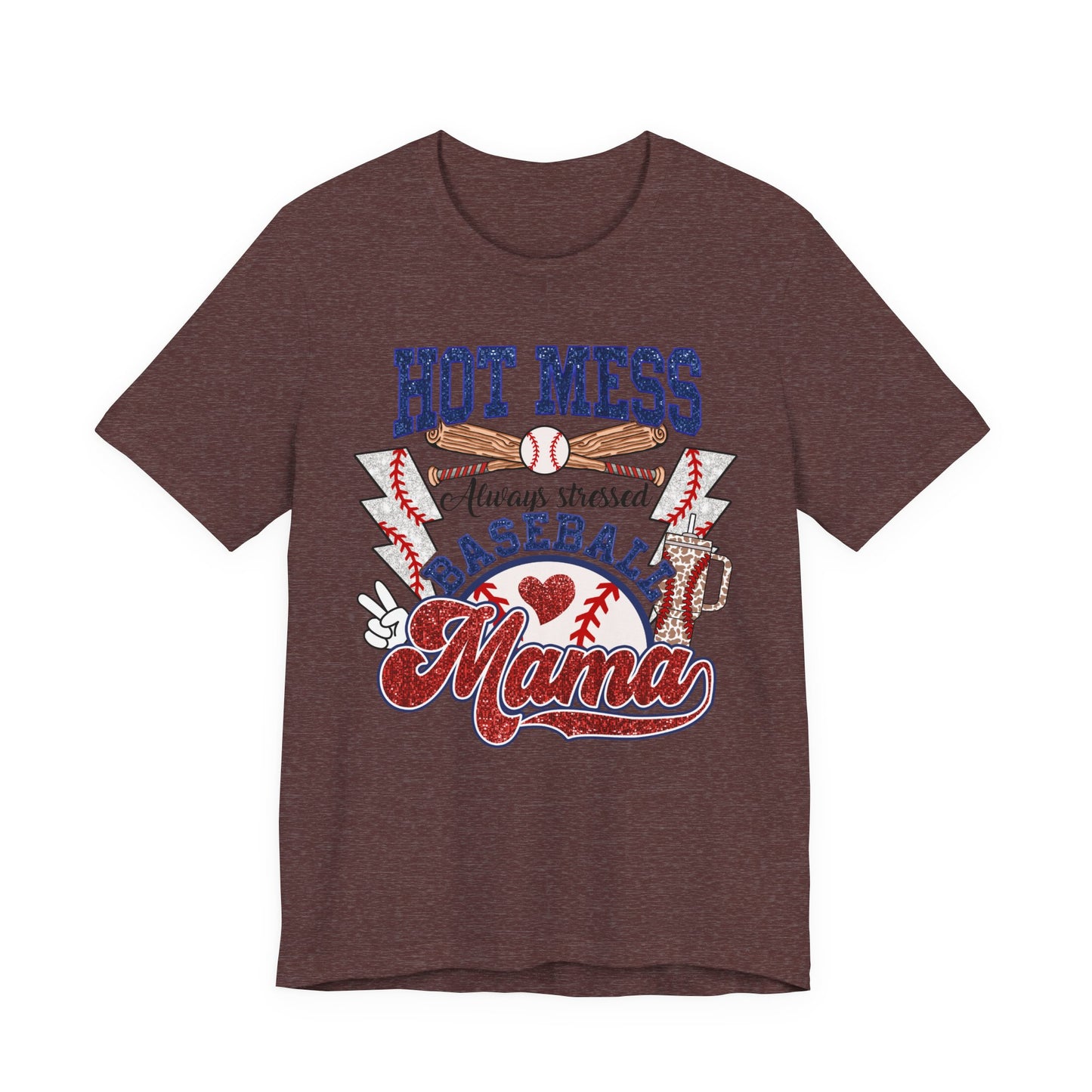 Baseball Mama Unisex Tee, Hot Mess Always Stressed Shirt, Funny Mom Gift, Graphic Tee, Short Sleeve Top