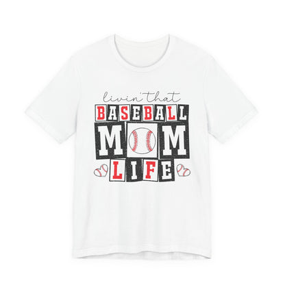 Baseball Mom Life Tee - Unisex Jersey Short Sleeve Tee, Sports Mom T-Shirt, Baseball Season Gift, Family Matching Outfits, Soft Cotton