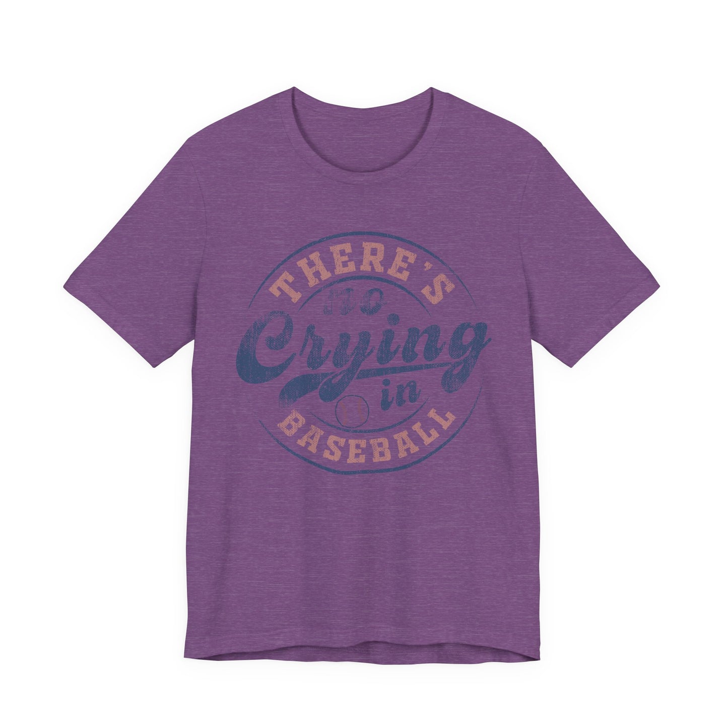 There's No Crying In Baseball Quote Unisex Tee, Sports Lover T-Shirt, No Crying Tee, Funny Athletic Shirt, Gift for Baseball Fan