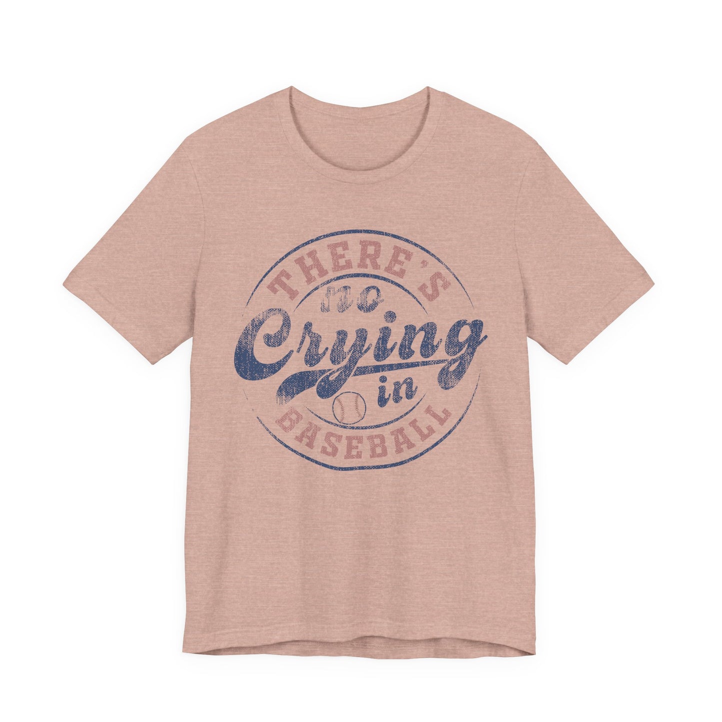 There's No Crying In Baseball Quote Unisex Tee, Sports Lover T-Shirt, No Crying Tee, Funny Athletic Shirt, Gift for Baseball Fan