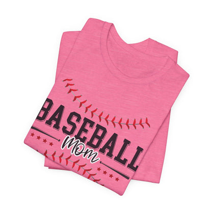 Baseball Mom Unisex Tee, Sports Fan Shirt, Team Mom T-Shirt, Mother's Day Gift, Game Day Apparel, Baseball Mom Shirt