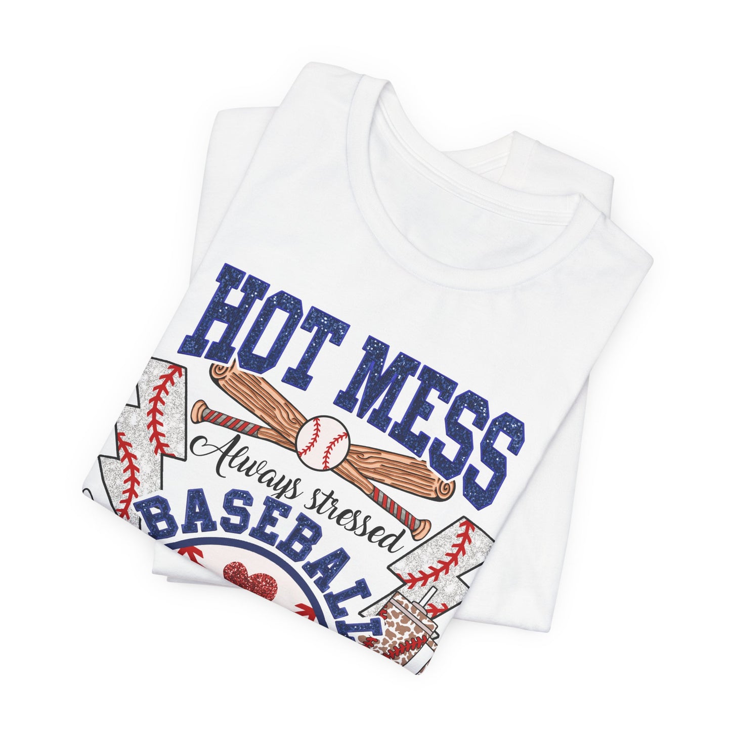 Baseball Mama Unisex Tee, Hot Mess Always Stressed Shirt, Funny Mom Gift, Graphic Tee, Short Sleeve Top
