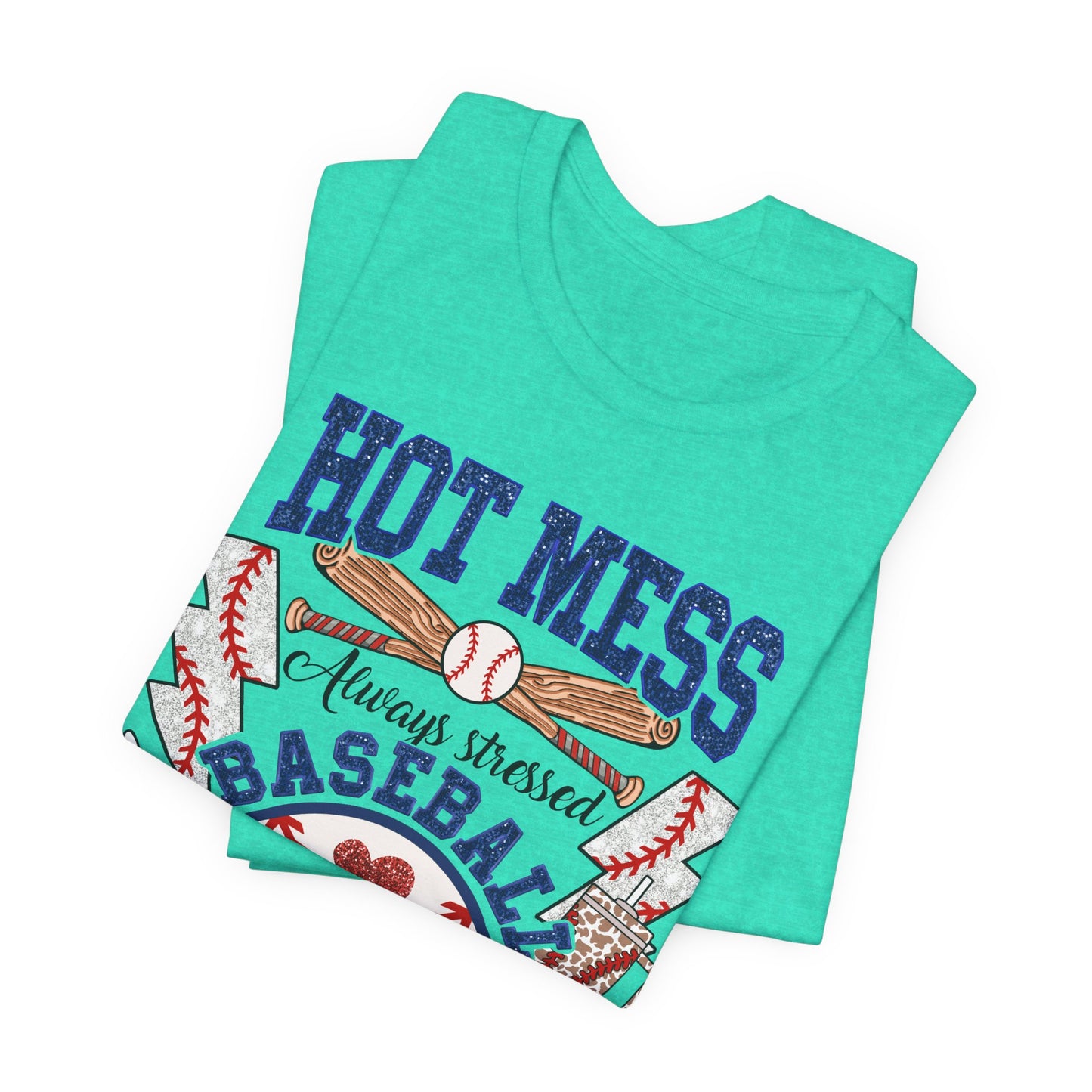 Baseball Mama Unisex Tee, Hot Mess Always Stressed Shirt, Funny Mom Gift, Graphic Tee, Short Sleeve Top