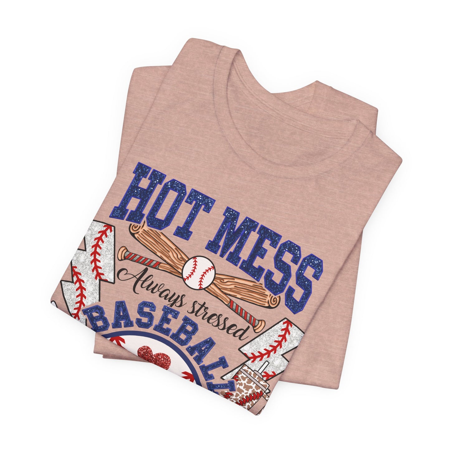 Baseball Mama Unisex Tee, Hot Mess Always Stressed Shirt, Funny Mom Gift, Graphic Tee, Short Sleeve Top