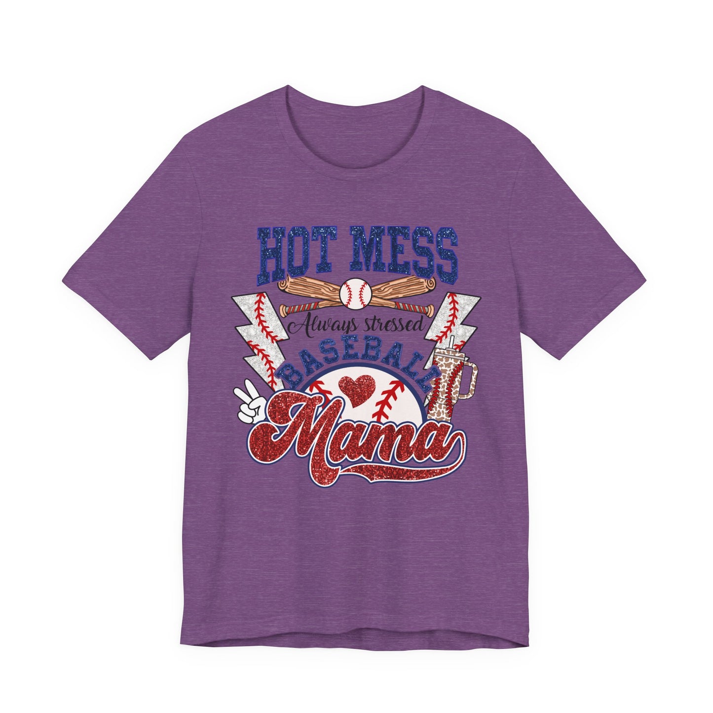 Baseball Mama Unisex Tee, Hot Mess Always Stressed Shirt, Funny Mom Gift, Graphic Tee, Short Sleeve Top
