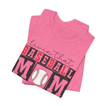 Baseball Mom Life Tee - Unisex Jersey Short Sleeve Tee, Sports Mom T-Shirt, Baseball Season Gift, Family Matching Outfits, Soft Cotton