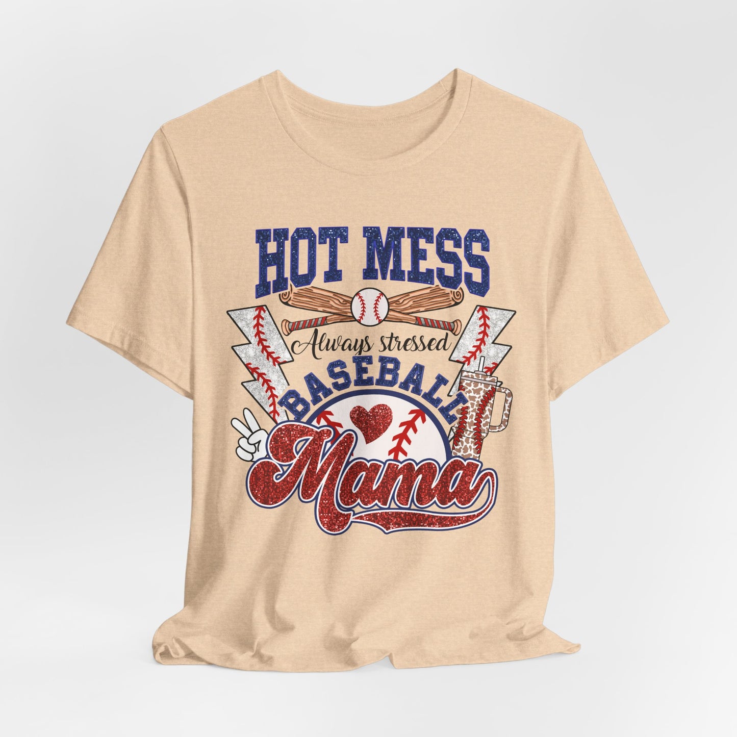 Baseball Mama Unisex Tee, Hot Mess Always Stressed Shirt, Funny Mom Gift, Graphic Tee, Short Sleeve Top