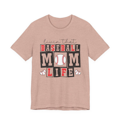 Baseball Mom Life Tee - Unisex Jersey Short Sleeve Tee, Sports Mom T-Shirt, Baseball Season Gift, Family Matching Outfits, Soft Cotton