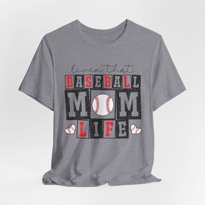 Baseball Mom Life Tee - Unisex Jersey Short Sleeve Tee, Sports Mom T-Shirt, Baseball Season Gift, Family Matching Outfits, Soft Cotton