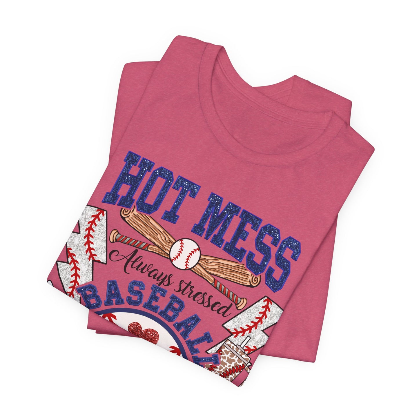 Baseball Mama Unisex Tee, Hot Mess Always Stressed Shirt, Funny Mom Gift, Graphic Tee, Short Sleeve Top