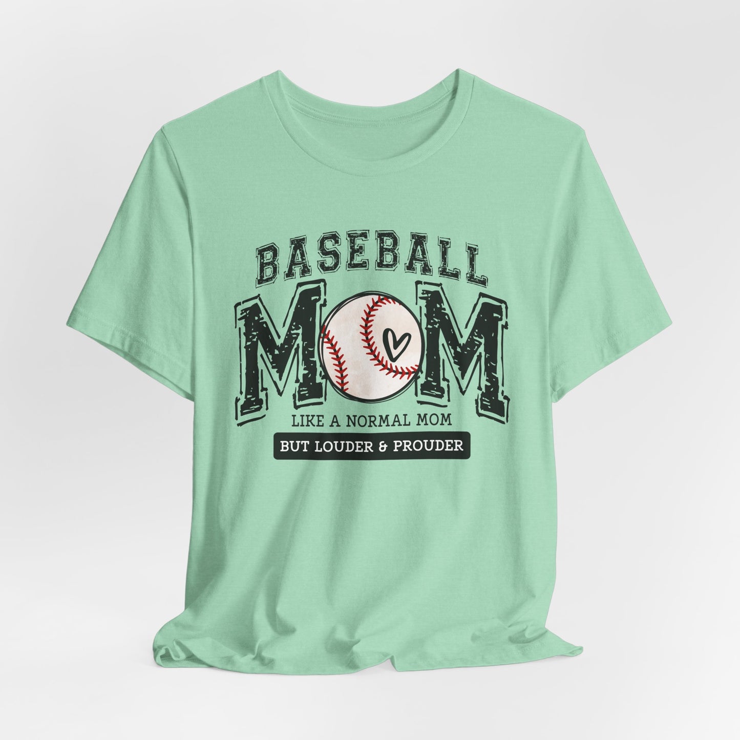 Funny Mom Baseball Tee, Loud Mama Shirt, Mother's Day Gift, Mom Life Apparel, Unisex Jersey Short Sleeve Tee