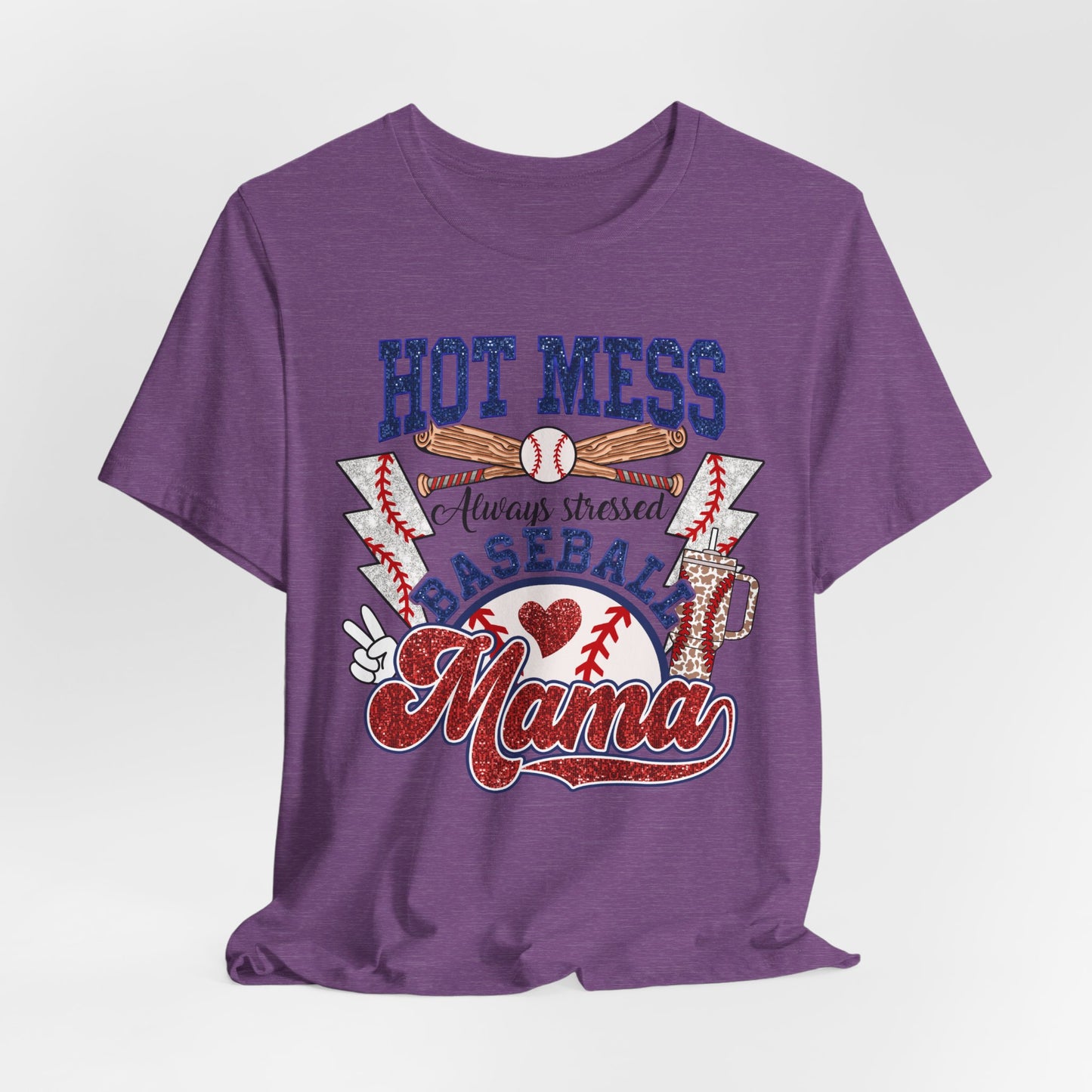 Baseball Mama Unisex Tee, Hot Mess Always Stressed Shirt, Funny Mom Gift, Graphic Tee, Short Sleeve Top